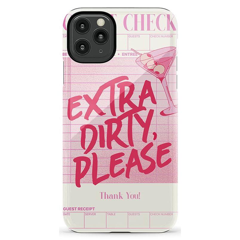Extra Dirty Please | Fun on Weekdays Case