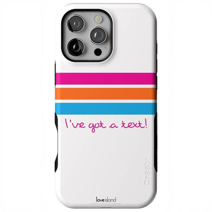 I've Got a Text! | Official Love Island x casely Phone Case